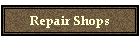 Repair Shops