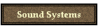 Sound Systems