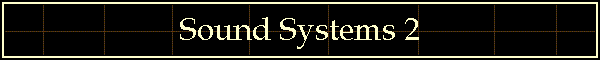 Sound Systems 2