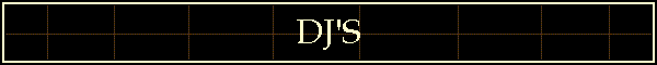 DJ'S